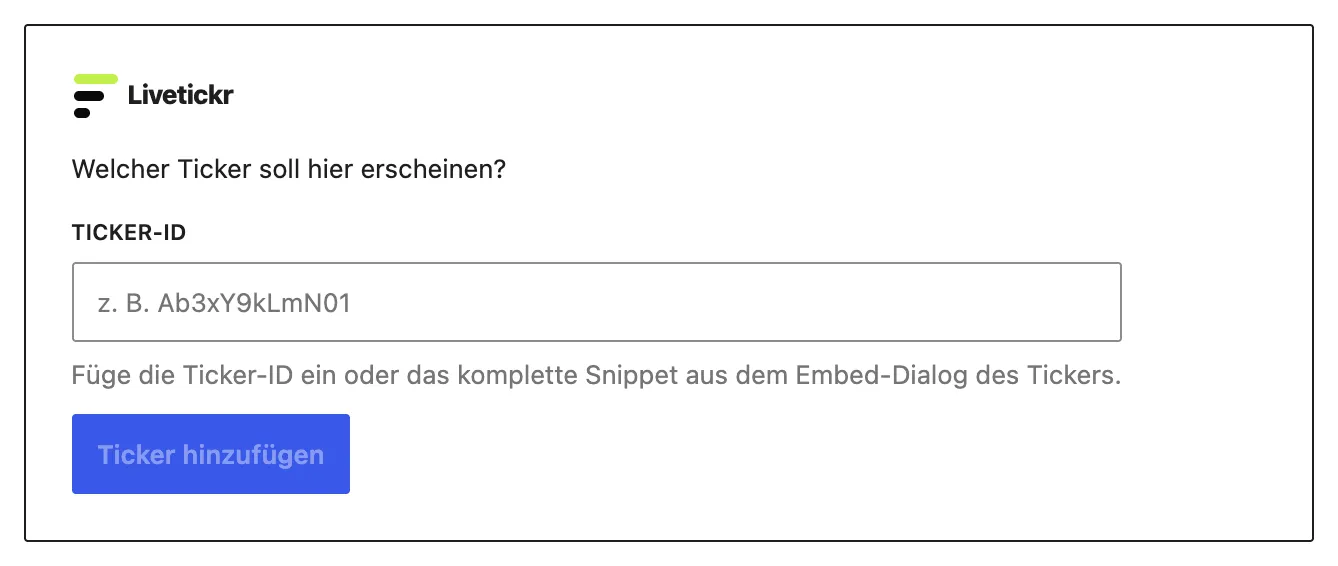 Der Livetickr-Block im WordPress-Editor fragt, welcher Ticker erscheinen soll, mit einem Feld für die Ticker-ID und dem Button „Ticker hinzufügen“.