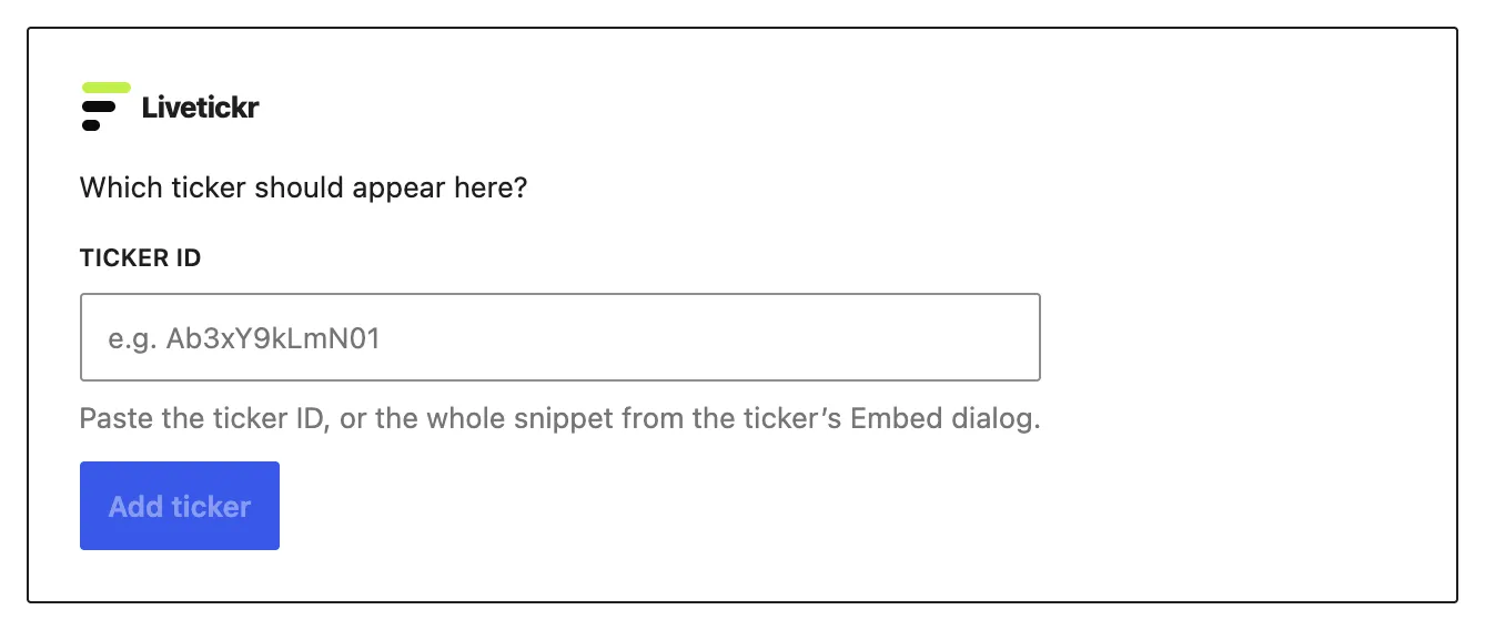 The Livetickr block in the WordPress editor, asking which ticker should appear, with a field for the ticker ID and an Add ticker button.